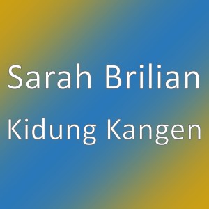 Sarah Brilian的專輯Kidung Kangen