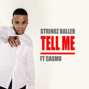 Album Tell Me from Stringz Baller