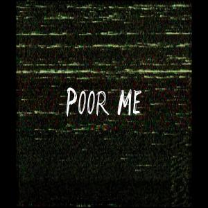 收聽Troy Jamz的POOR ME (feat. Bank Bunz) (Explicit)歌詞歌曲