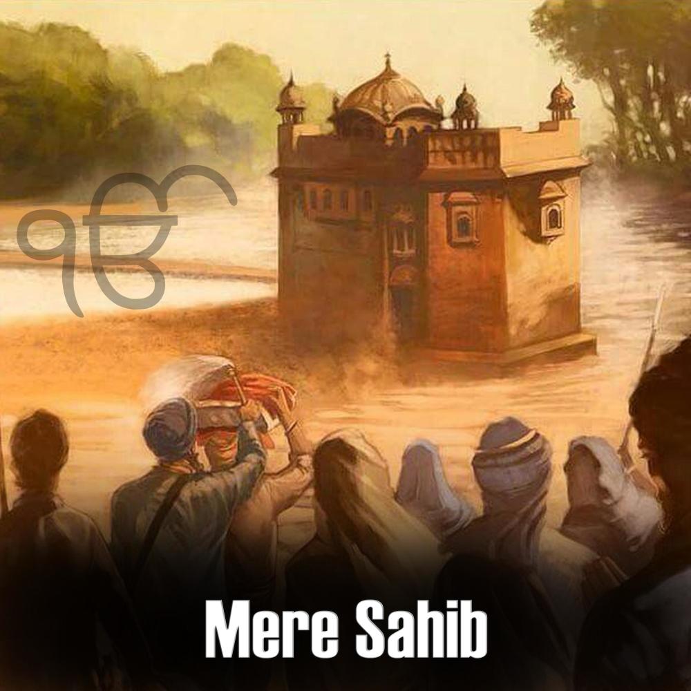 Mere Sahib II | Shabad Gurbani Kirtan