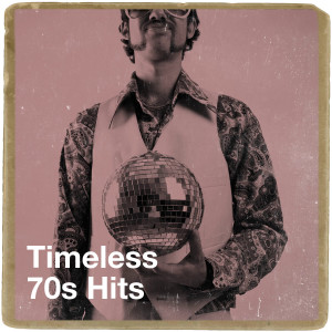 อัลบัม Timeless 70S Hits ศิลปิน 70s Greatest Hits