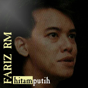 收听Fariz RM的Sekisah Kasih歌词歌曲
