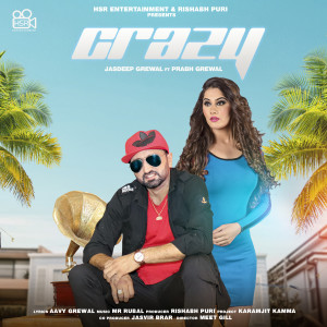 Listen to Crazy song with lyrics from Jasdeep Grewal