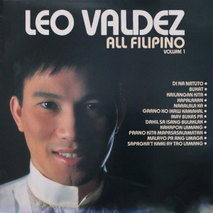 อัลบัม Leo Valdez All Filipino, Vol. 1 ศิลปิน Leo Valdez