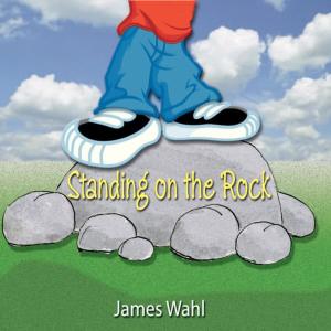 James Wahl的專輯Standing on the Rock