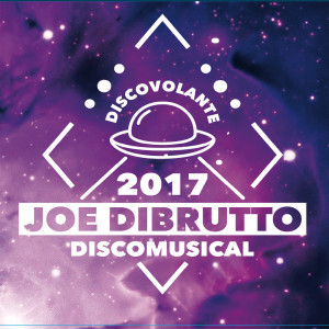 Joe Dibrutto的專輯Discovolante (2017 Disco Musical)