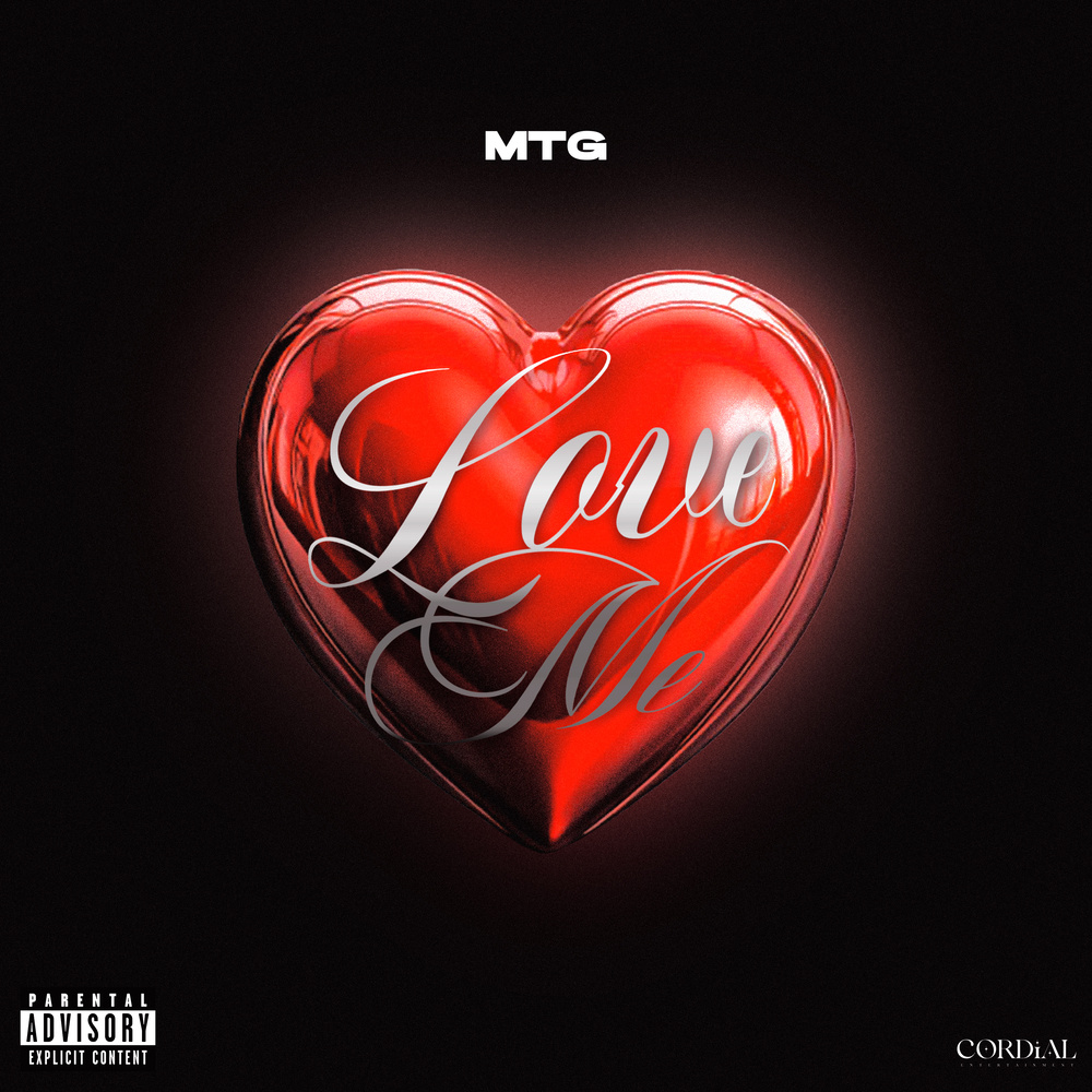 Mtg Love Me (Explicit)