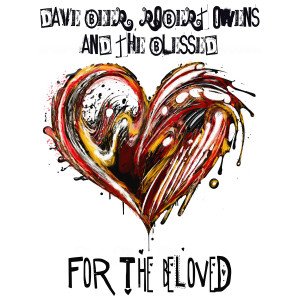 Album For The Beloved from Dave Beer presents The Blessed