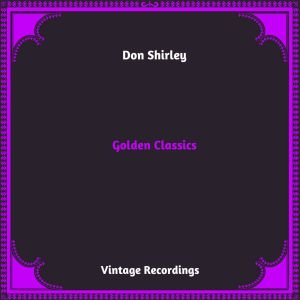 Album Golden Classics (Hq remastered 2023) from Don Shirley