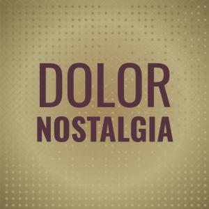 Album Dolor Nostalgia oleh Various