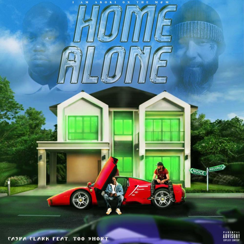 Home Alone (feat. Too $hort) (Explicit)