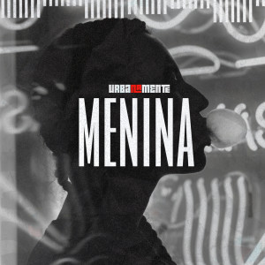 อัลบัม Menina ศิลปิน MC Don Juan