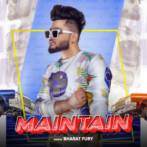 Album Maintain from Bharat Fury