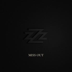 SwizZz的專輯Miss Out