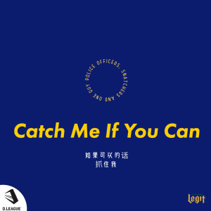 Album Catch Me If You Can (feat. Ryo'LEFTY'Miyata) from CyberAgent Legit