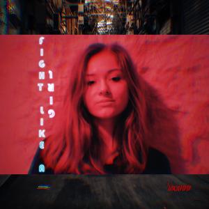 Dengarkan Fight Like A Girl lagu dari Roxanne dengan lirik