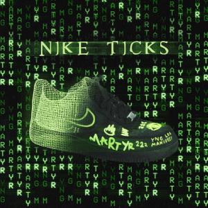 ดาวน์โหลดและฟังเพลง Nike Ticks (Explicit) พร้อมเนื้อเพลงจาก YNG Martyr