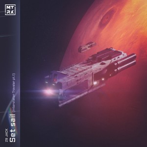 Album Set sail (Interstellar Traveler pt.1) from 