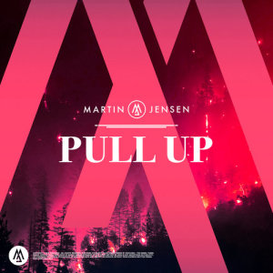 收聽Martin Jensen的Pull Up歌詞歌曲