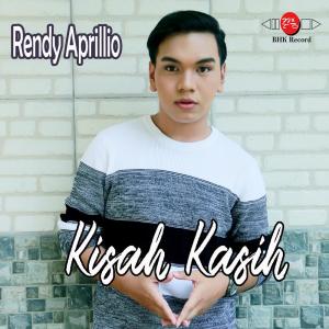 Rendy Aprillio的专辑Kisah Kasih