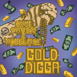 Album Gold Digga (Explicit) from Grime Spitterz