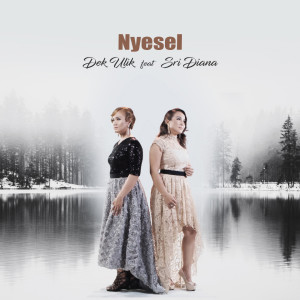 ดาวน์โหลดและฟังเพลง Nyesel พร้อมเนื้อเพลงจาก Dek Ulik