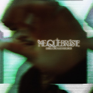 Album Me Quebraste from Dariell Cano