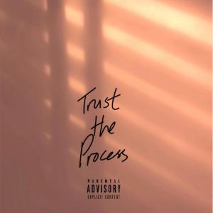 3rd的專輯#TTP:Trust The Process (Explicit)
