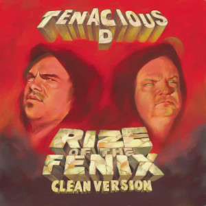 ดาวน์โหลดและฟังเพลง Throw Down (Clean Version) พร้อมเนื้อเพลงจาก Tenacious D