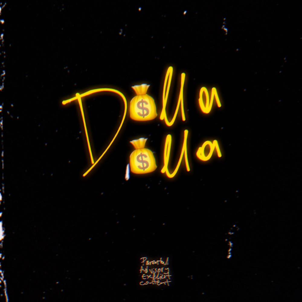 Dolla Dolla (Explicit)