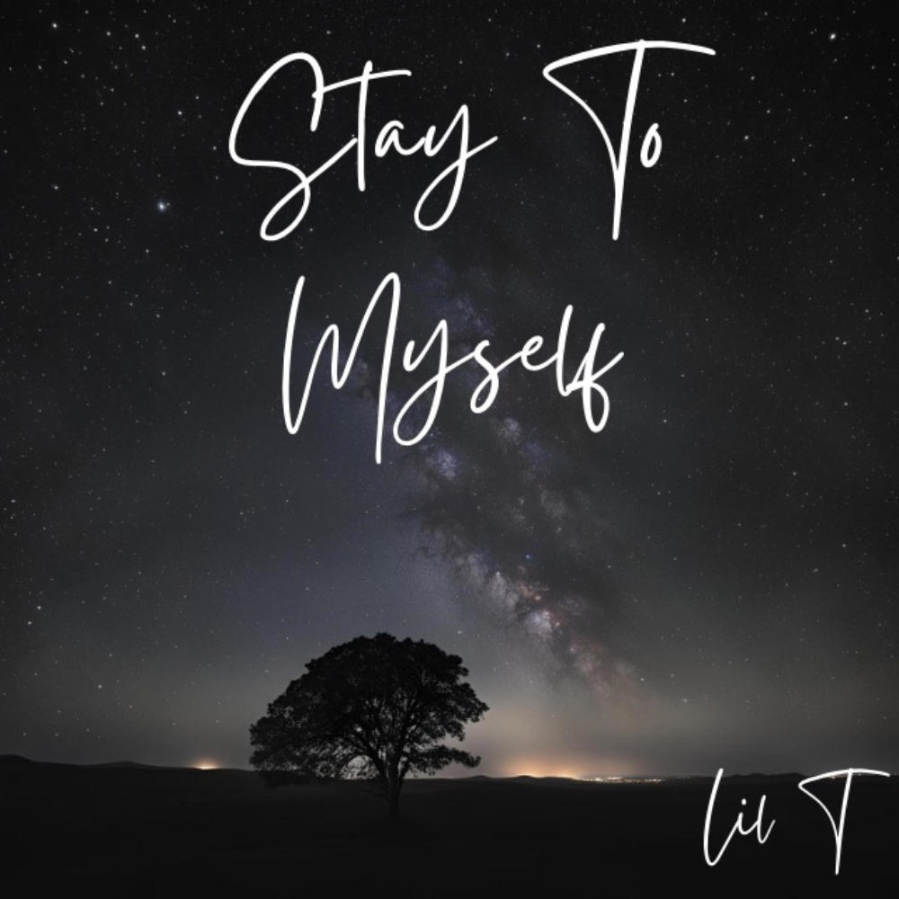 Stay To Myself (feat. 2WayWes)