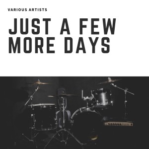 Album Just a Few More Days oleh Various Artists