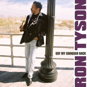 Ron Tyson的專輯Got My Swagger Back - Single