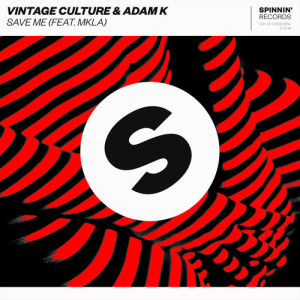 อัลบัม Save Me (feat. MKLA) ศิลปิน Vintage Culture