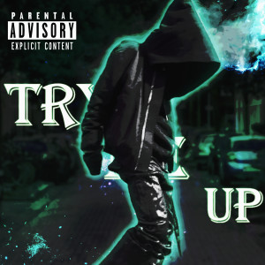 收聽stxpashka的try me up (Explicit)歌詞歌曲