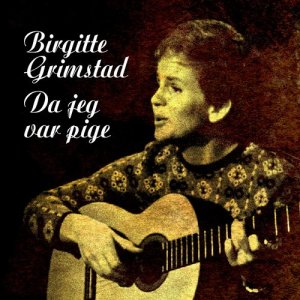 Birgitte Grimstad的專輯Da Jeg Var Pige