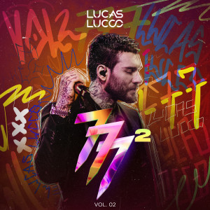 Lucas Lucco的專輯777², Vol. 2 (Ao Vivo)