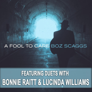 Boz Scaggs的專輯A Fool to Care