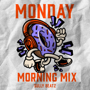 Sully Beatz的专辑Monday Morning Mix