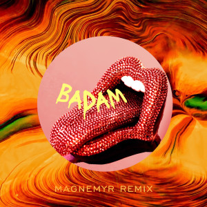 Album Badam Badam (Magnemyr Remix) oleh Klara Almström
