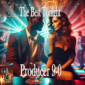 Producer 9-0的專輯The Best Tonight