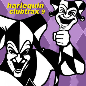 อัลบัม Harlequin Clubtrax 9 ศิลปิน Harlequin Clubtrax