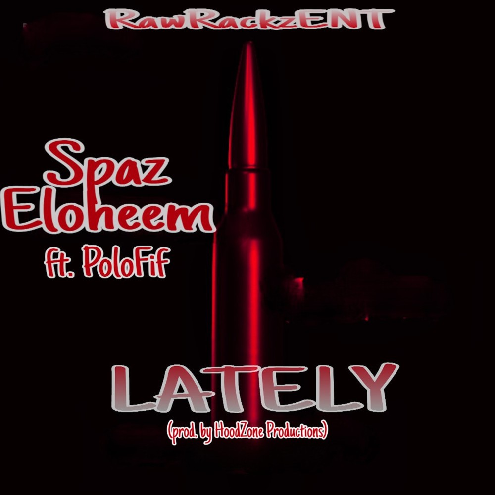 Lately (Explicit)