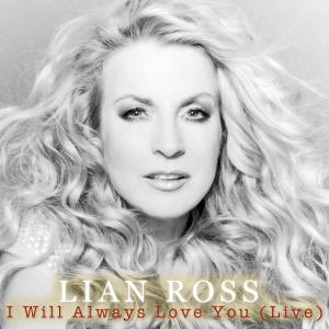 Listen to I Will Always Love You (Live) song with lyrics from Lian Ross