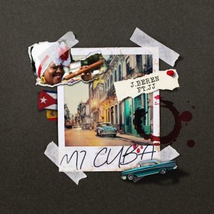 ดาวน์โหลดและฟังเพลง Mi Cuba พร้อมเนื้อเพลงจาก J.Beren
