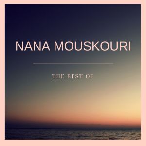 Nana Mouskouri的專輯The Best Of