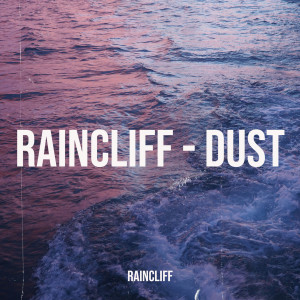 Album Dust from RainCliff