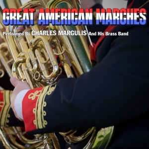 ดาวน์โหลดและฟังเพลง Stars and Stripes Forever พร้อมเนื้อเพลงจาก Charles Margulis & His Brass Band