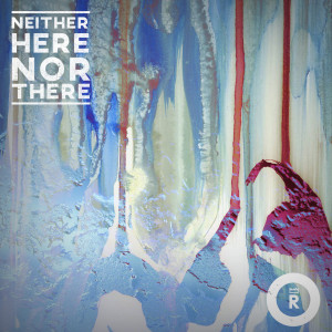 Royal Outsiders的專輯Neither Here nor There