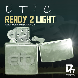 Etic的專輯Etic - Ready 2 Light EP